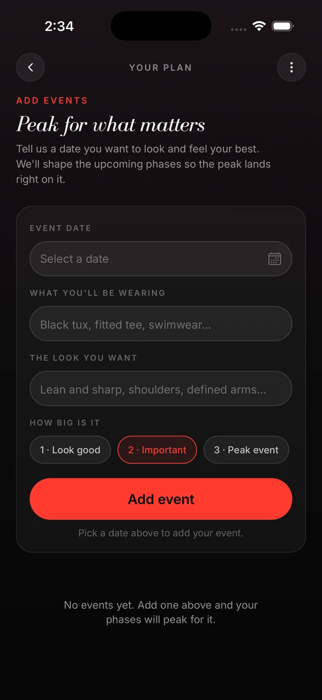 Adding an event: a date, what you will wear and the look you want, so the phases peak on it